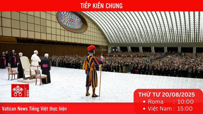 Tiếp kiến chung 20/8/2025 - ĐTC Lêô XIV: Không bao giờ quá muộn để yêu thương và tha thứ