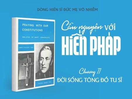 Cầu nguyện với Hiến Pháp Dòng Hiến Sĩ Đức Mẹ Vô Nhiễm - Chương II: Điều II