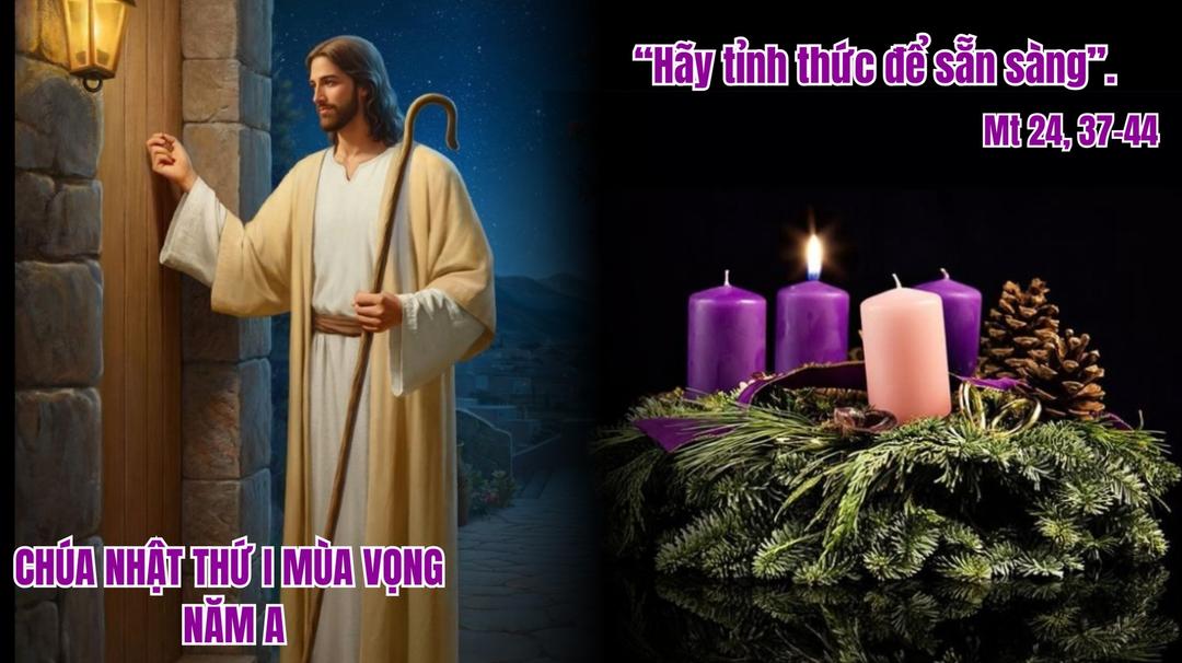 CHÚA NHẬT I MÙA VỌNG NĂM A