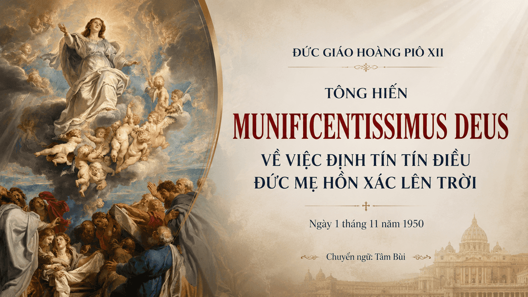 Tông hiến Munificentissimus Deus về tín điều Đức Mẹ hồn xác lên trời