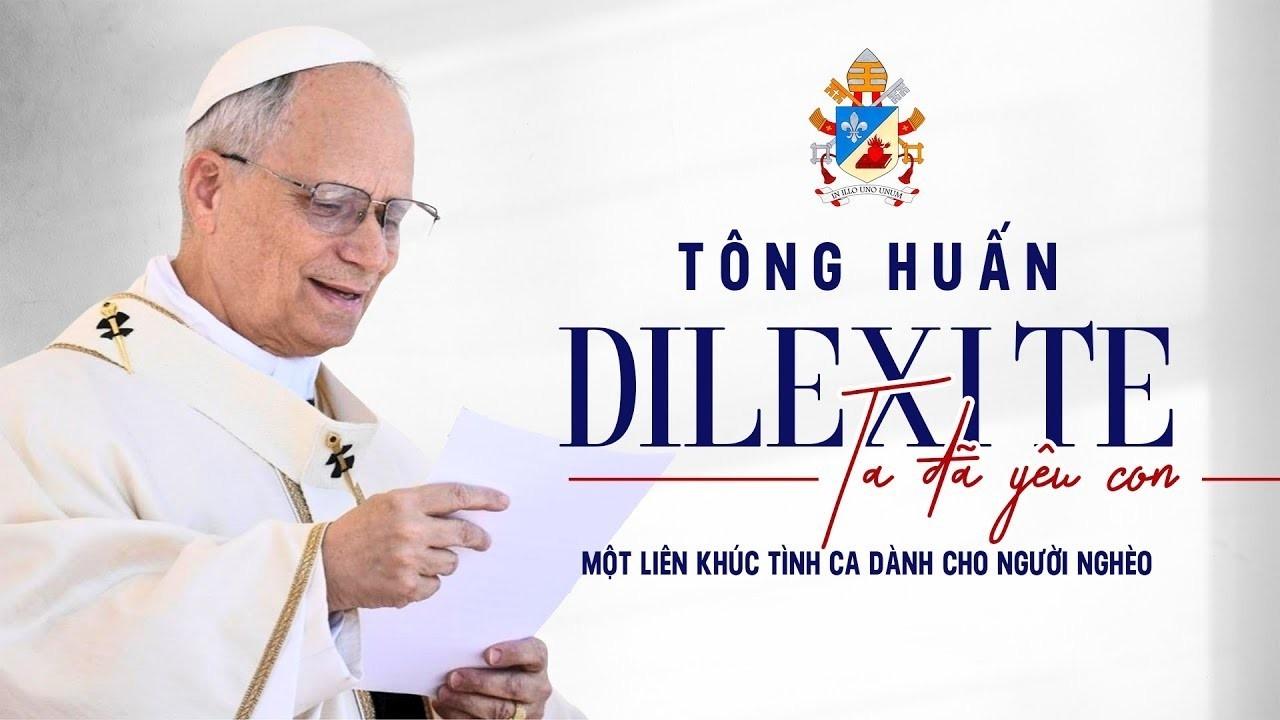 Tông huấn Dilexi Te của Đức Thánh Cha Lê-ô XIV