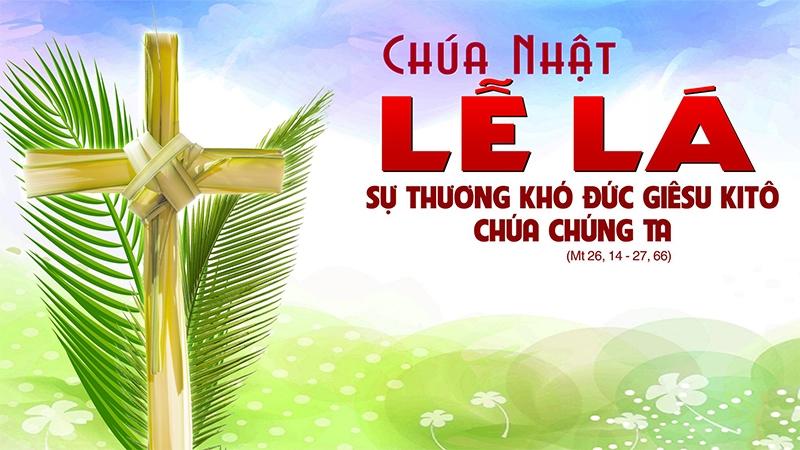 Chúa Nhật Lễ Lá - Năm A