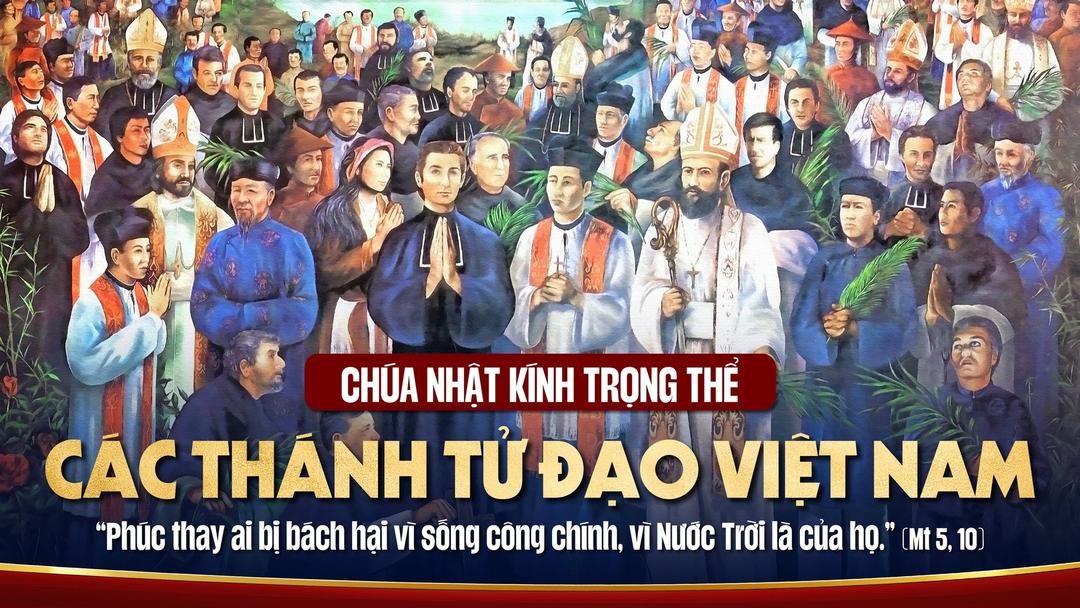 SUY NIỆM TIN MỪNG LỄ CÁC THÁNH TỬ ĐẠO VN