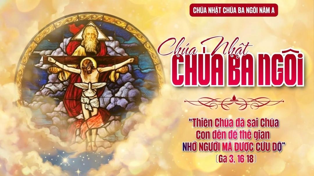 CHÚA NHẬT LỄ CHÚA BA NGÔI - NĂM A