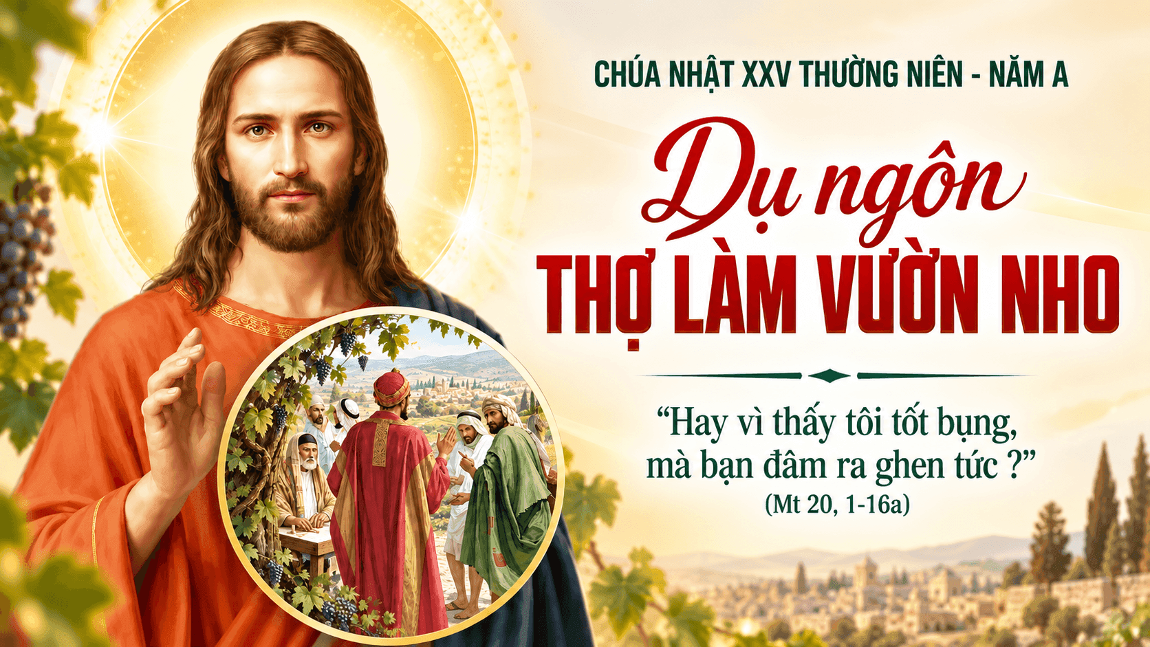 CHÚA NHẬT XXV THƯỜNG NIÊN - NĂM A