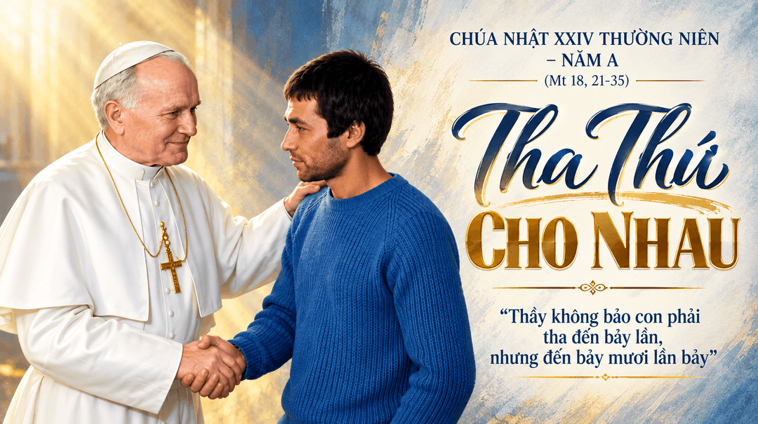 CHÚA NHẬT XXIV THƯỜNG NIÊN - NĂM A