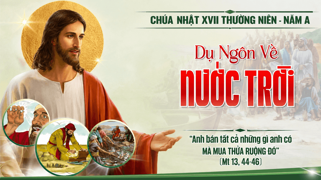 Chúa Nhật XVII Thường Niên  – Năm A