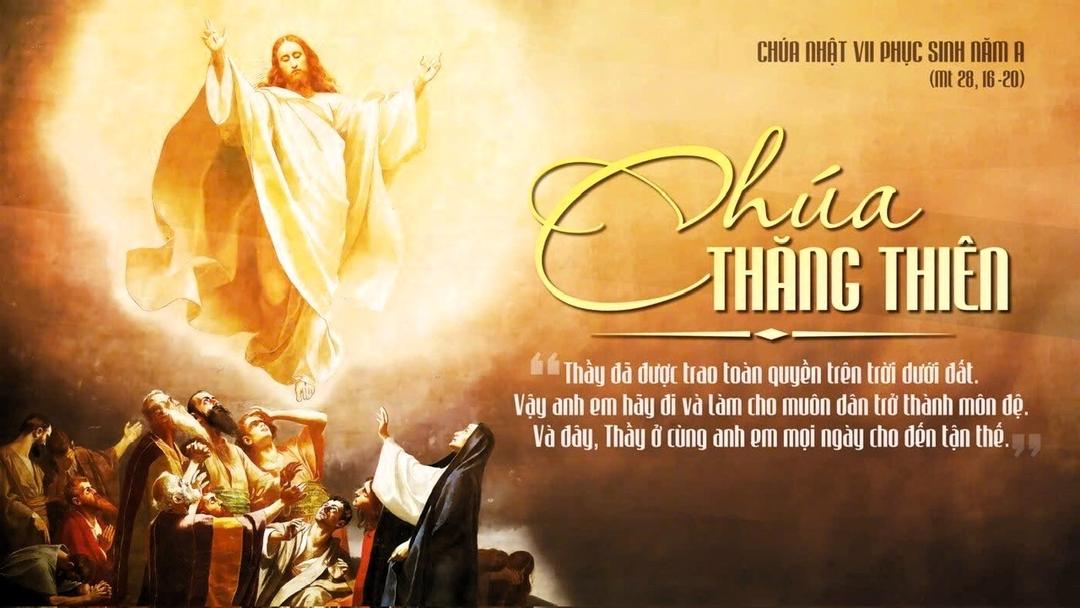 CHÚA NHẬT LỄ CHÚA THĂNG THIÊN