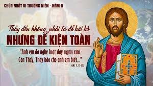 CHÚA NHẬT VI THƯỜNG NIÊN - NĂM A