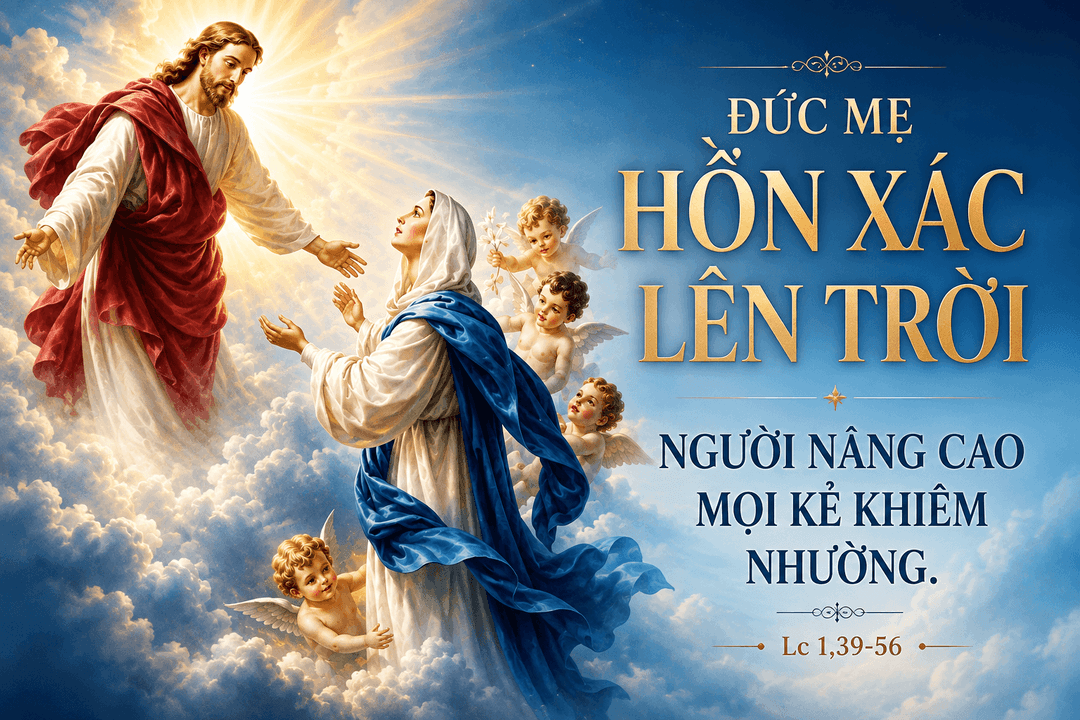 ĐỨC MẸ LÊN TRỜI - Lễ Trọng