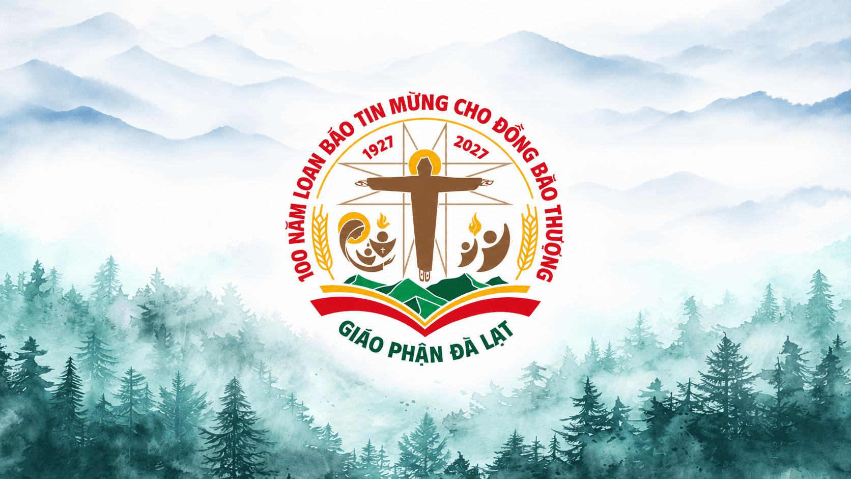 Công Bố Logo Chính Thức Năm Thánh 2027 Kỷ Niệm 100 Năm Loan Báo Tin Mừng Cho Đồng Bào Thượng – Giáo Phận Đà Lạt (1927–2027)