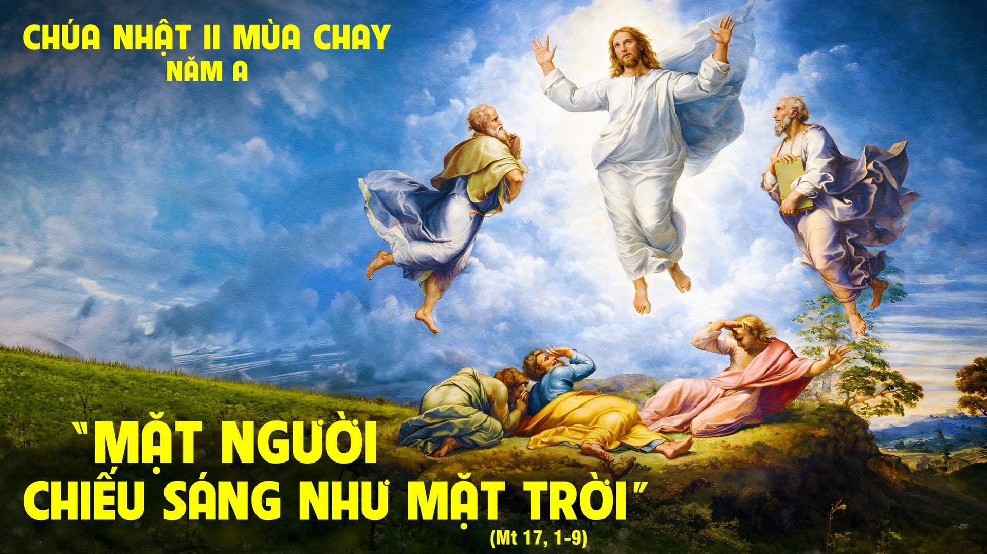 CHÚA NHẬT II MÙA CHAY – NĂM A