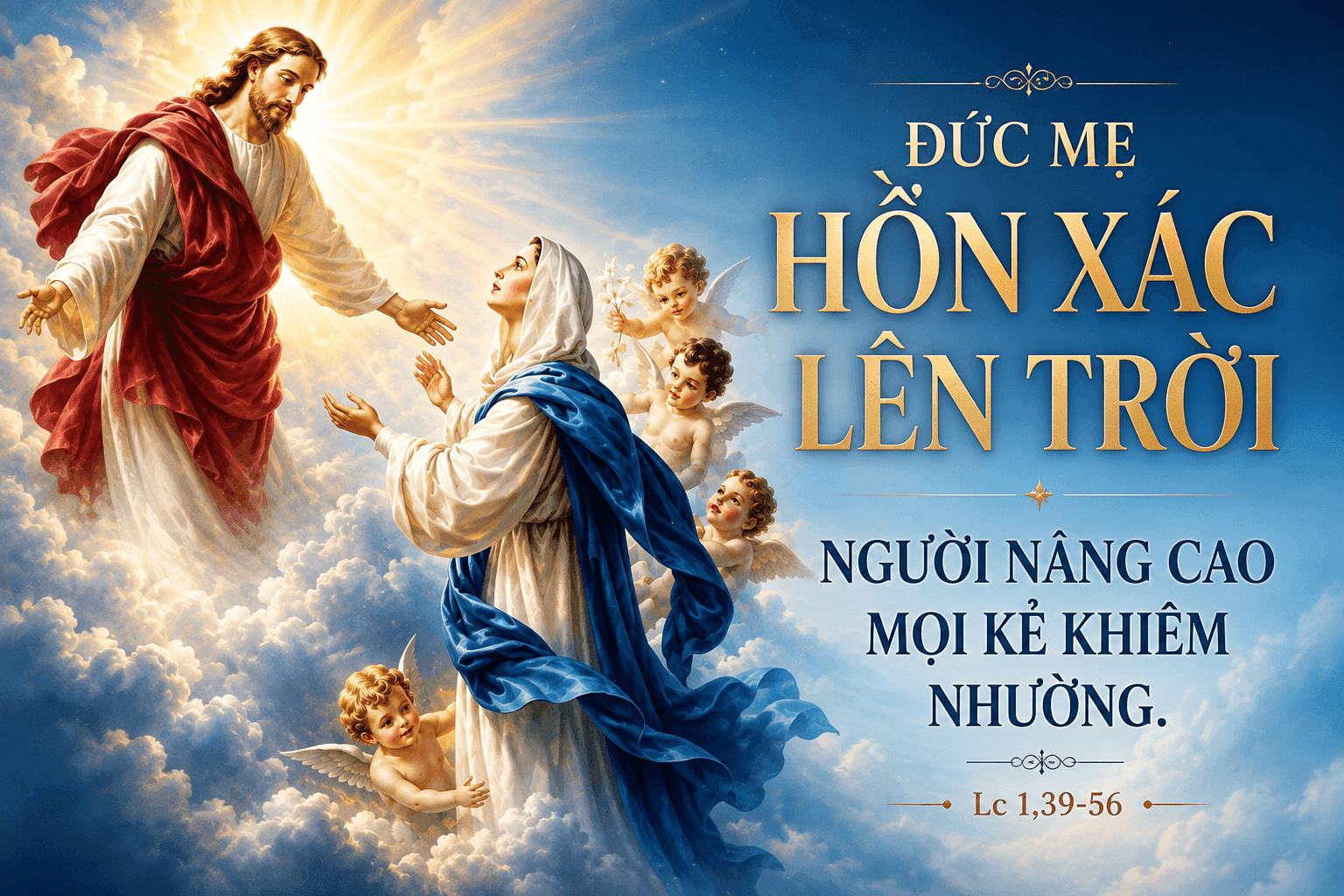 ĐỨC MẸ LÊN TRỜI - Lễ Trọng